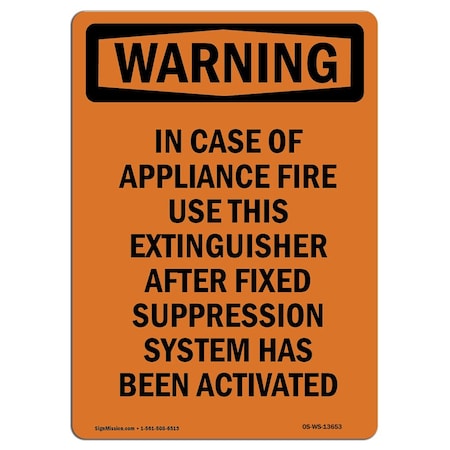 Signmission OSHA WARNING Sign, In Case Of Appliance Fire, 5in X 3.5in Decal, 10PK, 3.5" W, 5" L, Portrait, PK10 OS-WS-D-35-V-13653-10PK